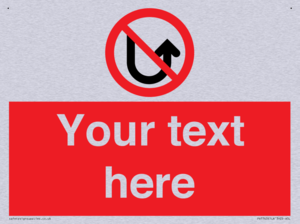 Custom prohibition No u turns